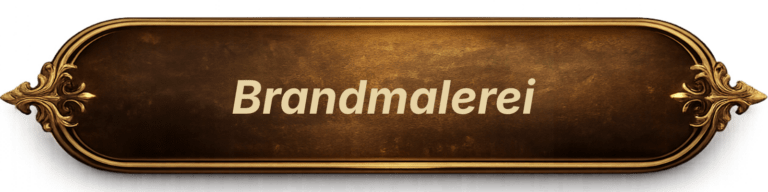 Link zur Seite "Brandmalerei"